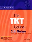 The TKT course CLIL Module ������� �� ��������� ���� �� ������������ ����� TKT - 