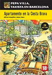 Pepa Villa, taxista en Barcelona  A2: Apartamento en la Costa Brava + CD - 