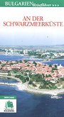 An der Schwarzmeerkuste / Bulgarien Reisefuhrer - 