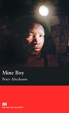 Macmillan Readers - Upper Intermediate: Mine Boy - 