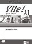 Vite! Pour la Bulgarie - A1: ����� �� ������� �� 9. ���� �� ������� ���� + CD - 