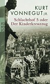 Schlachthof 5 oder Der Kinderkreuzzug - 