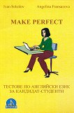 Make Perfect: ������� �� ��������� ���� �� ��������-�������� - 