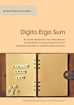 Digito Ergo Sum.             - 