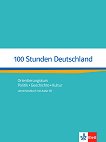 100 Stunden Deutschland -  A2 - B1:         - 