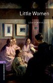 Oxford Bookworms Library - ���� 4 (B1/B2): Little Women - 