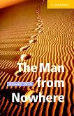 Cambridge English Readers - ���� 2: Elementary/Lower The Man from Nowhere - 
