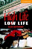 Cambridge English Readers - ���� 4: Intermediate High Life, Low Life - 