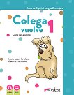 Colega vuelve - ���� 1 (�1.1): ������� � ������ �������� �� �������� ���� - 