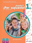 Espanol? Por supuesto! - ���� 1 (A1): ������� �� �������� ���� - 