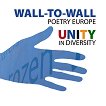 Wall-to-wall Poetry Europe. Unity in diversity ������ �� �������. �������� � ���������� - 